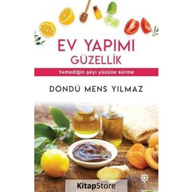 Ev Yapımı Güzellik - Döndü Mens Yılmaz