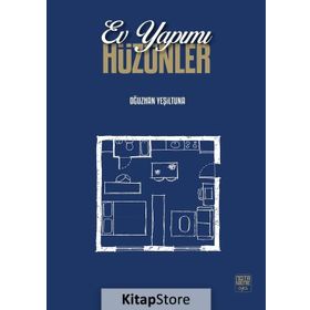 Ev Yapımı Hüzünler - Oğuzhan Yeşiltuna