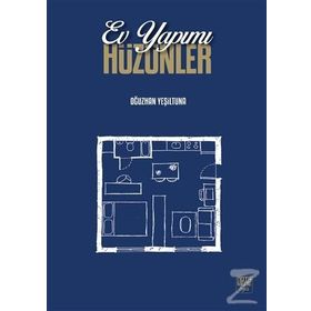 Ev Yapımı Hüzünler - Oğuzhan Yeşiltuna