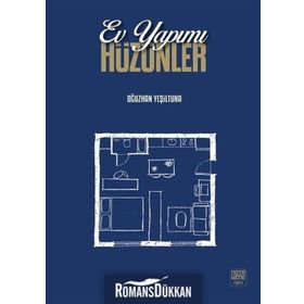 Ev Yapımı Hüzünler - Oğuzhan Yeşiltuna
