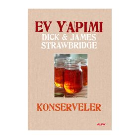 EV YAPIMI KONSERVELER (CILTLI) - JAMES STRAWBRIDGE