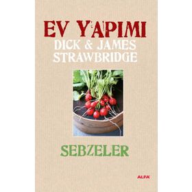 EV YAPIMI SEBZELER (CILTLI) - JAMES STRAWBRIDGE