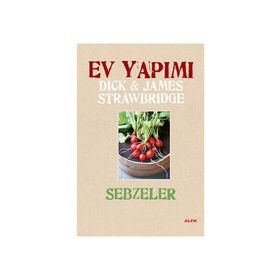 EV YAPIMI SEBZELER (CILTLI) - JAMES STRAWBRIDGE