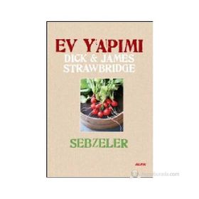 EV YAPIMI SEBZELER (CILTLI) - JAMES STRAWBRIDGE