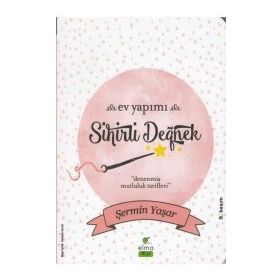 Ev Yapımı Sihirli Değnek Şermin Çarkacı Elma Yayınları