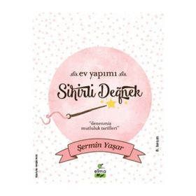 Ev Yapımı Sihirli Değnek - Şermin Çarkacı