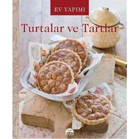 Ev Yapımı Turtalar ve Tartlar - kollektif