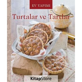 Ev Yapımı Turtalar ve Tartlar - kollektif