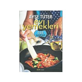 Ev Yemekleri - Ayşe Tüter