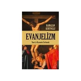 Evanjelizm - Ramazan Kurtoğlu