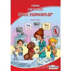 Evcil Hayvanlar Haydi Öğrenelim - Nikoleta Novak
