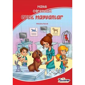 Evcil Hayvanlar Haydi Öğrenelim - Nikoleta Novak