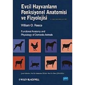 EVCIL HAYVANLARIN FONKSIYONEL ANATOMISI VE FIZYOLOJISI - WILLIAM O. REECE