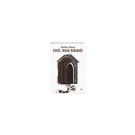 Evcil İnsan Barınağı - Serhan Kansu