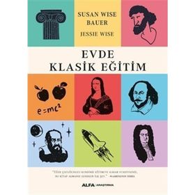 Evde Klasik Eğitim - Susan Wise Bauer