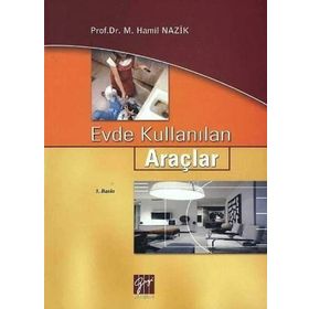 Evde Kullanılan Araçlar - M. Hamil Nazik