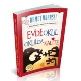 EVDE OKUL OKULDA KALITE - AHMET MARAŞLI