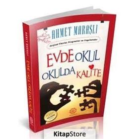 EVDE OKUL OKULDA KALITE - AHMET MARAŞLI