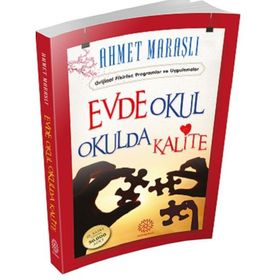 EVDE OKUL OKULDA KALITE - AHMET MARAŞLI