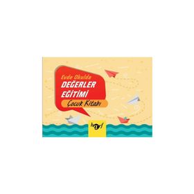 Evde Okulda Değerler Eğitimi - Aile Kitabı - Kolektif