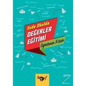 Evde Okulda Değerler Eğitimi - Aile Kitabı - Kolektif
