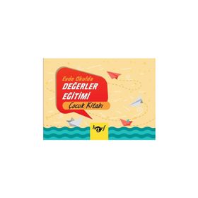 Evde Okulda Değerler Eğitimi - Aile Kitabı - Kolektif