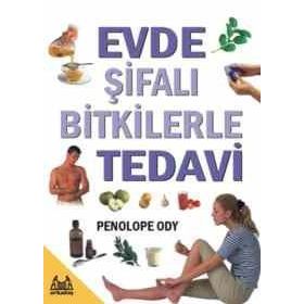 EVDE ŞİFALI BITKILERLE TEDAVI - PENOLOPE ODY