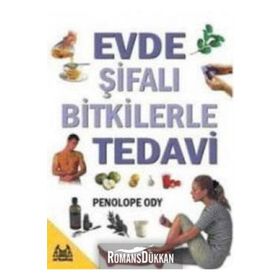 EVDE ŞİFALI BITKILERLE TEDAVI - PENOLOPE ODY