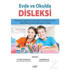 Evde ve Okulda Disleksi - Figen Şen Kösem