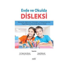 Evde ve Okulda Disleksi - Figen Şen Kösem
