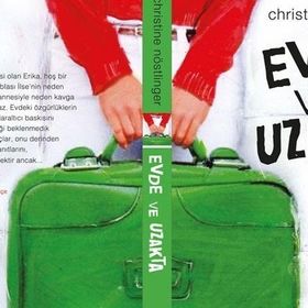 EVDE VE UZAKTA - CHRISTINE NÖSTLİNGER