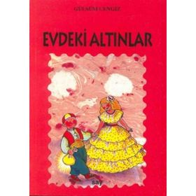 EVDEKI ALTINLAR TOMURCUK KITAPLAR 13 - GÜLSÜM CENGIZ