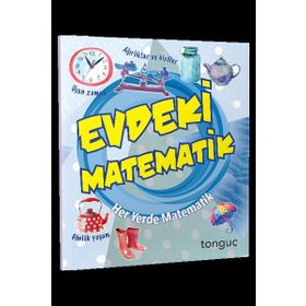 Evdeki Matematik Her Yerde Matematik Serisi-Tonguç Akademi