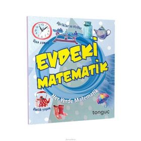 Evdeki Matematik Her Yerde Matematik Serisi-Tonguç Akademi