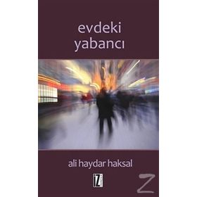 Evdeki Yabancı - Ali Haydar Haksal