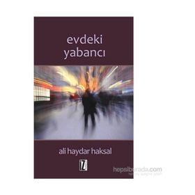 Evdeki Yabancı - Ali Haydar Haksal