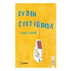 Evden Çıktığımda Ciltli - Burcu Yılmaz