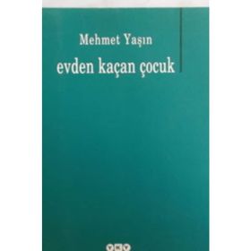EVDEN KAÇAN ÇOCUK - MEHMET YAŞIN