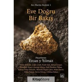 Eve Doğru Bir Bakış Acı Harita Seçkisi 1 İthaki Yayınları