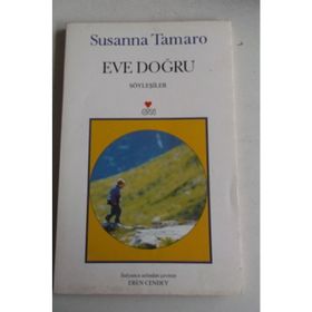 EVE DOĞRU - SUSANNA TAMARO