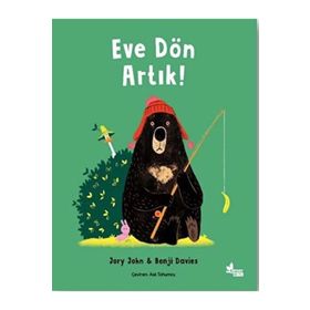 Eve Dön Artık! Çınar Yayınları