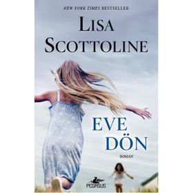 Eve Dön - Lisa Scottoline