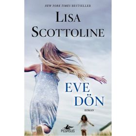 Eve Dön - Lisa Scottoline