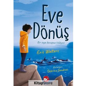 Eve Dönüş - D. Eric Walters