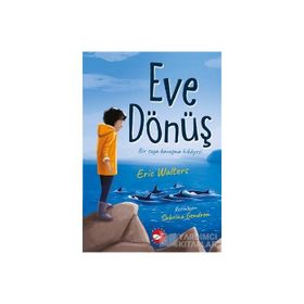Eve Dönüş - D. Eric Walters