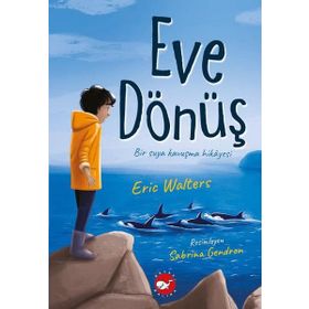 Eve Dönüş - D. Eric Walters