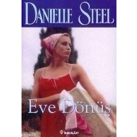 EVE DÖNÜŞ - DANIELLE STEEL