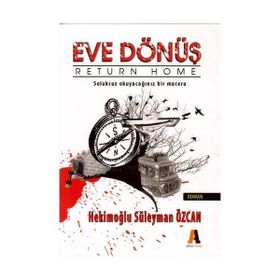 EVE DÖNÜŞ - HEKİMOĞLU SÜLEYMAN ÖZCAN