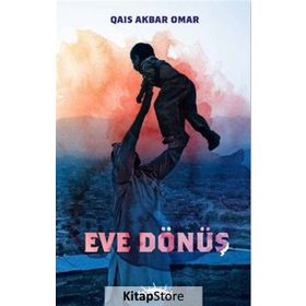 Eve Dönüş - Qais Akbar Omar
