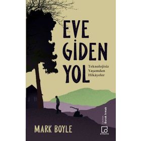 Eve Giden Yol - Mark Boyle